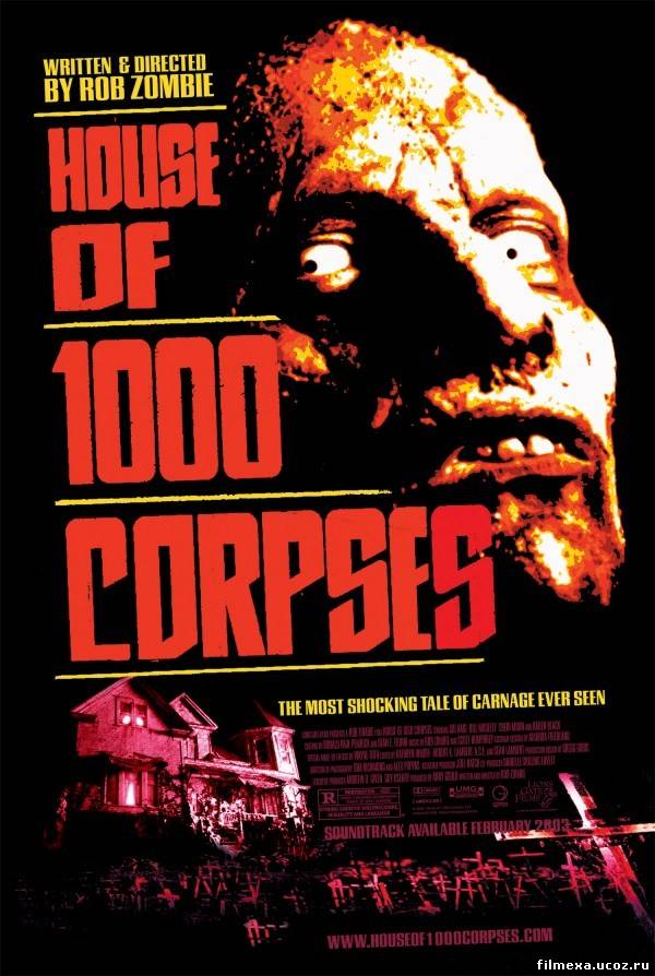 смотреть онлайн Дом 1000 Трупов (2003) бесплатно